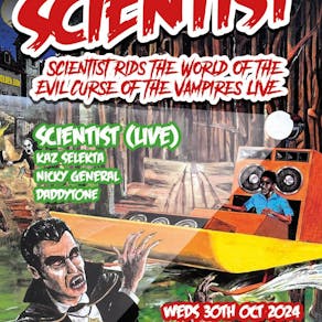 Scientist (live) + Kaz Selekta + Nicky General + Daddytone