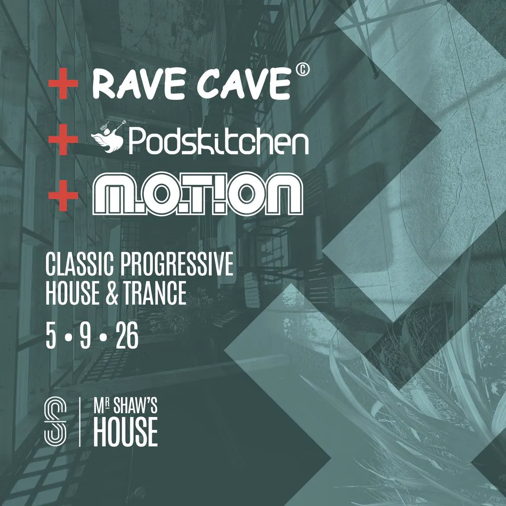 RaveCave+Podskitchen+Motion MK2 at Mr Shaws House
