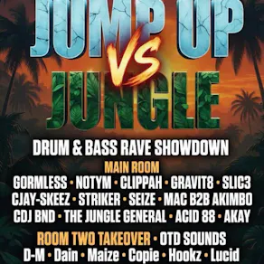 GTK + SUNSET IN THE JUNGLE Presents - Jump up vs Jungle v1