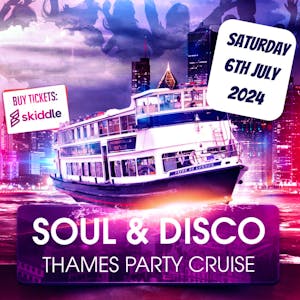SOULTASIA Midsummer Thames Party Cruise