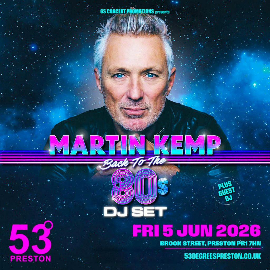 Martin Kemp - Back to the 80's DJ Set at 53 Degrees