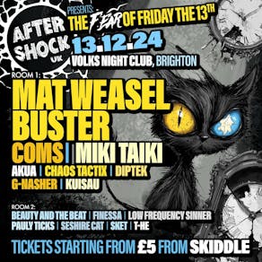 Aftershock - The fear of Friday the 13th - £5 Tickets!!