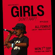 Neighbourhd Presents: Girls Don’t Rap? with Cola B at The Night Owl