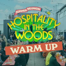 Hospitality In The Woods Warm Up at Signature Brew Blackhorse Road