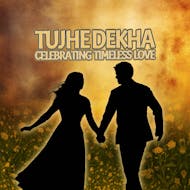Tujhe Dekha : Let's Fall in Love... Again Leeds at City Varieties Music Hall