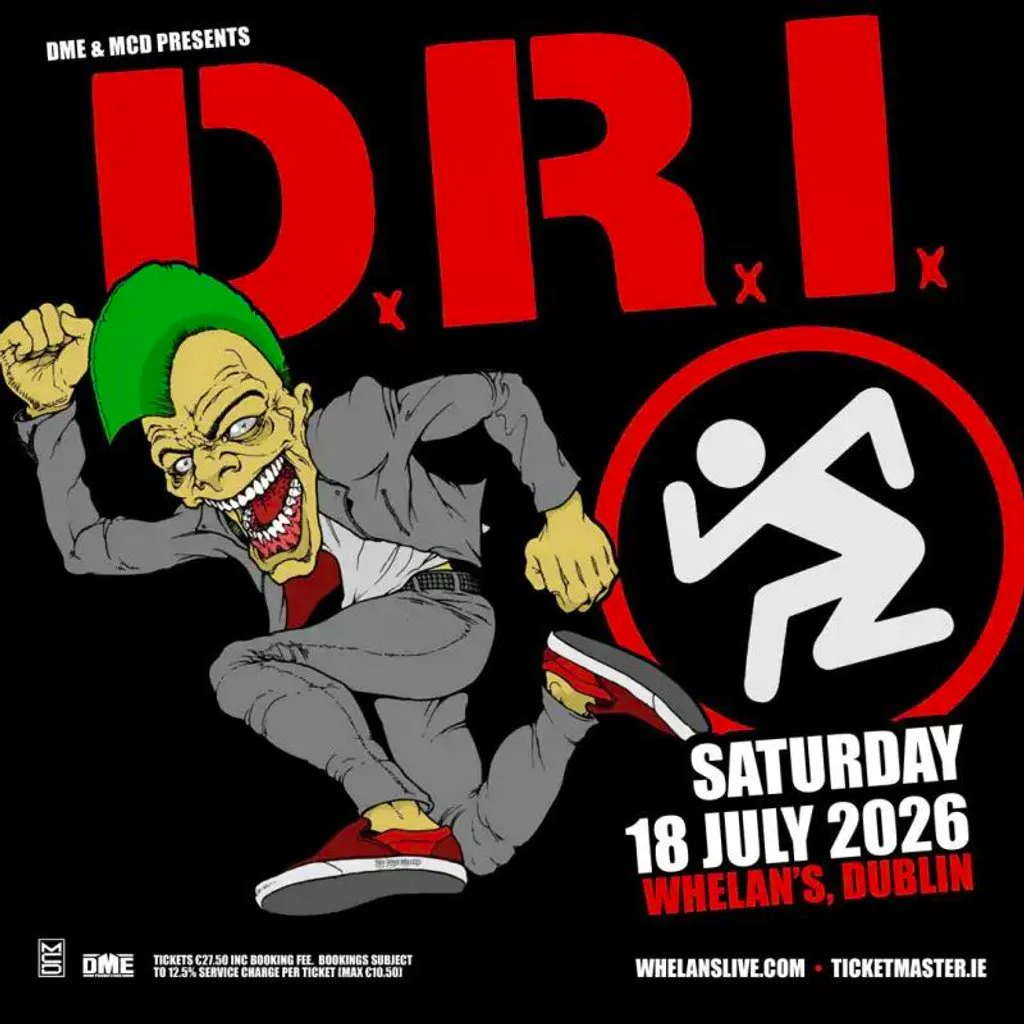 D.r.i. at Whelans Dublin