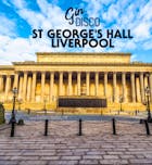 Gin & Disco in St George's Hall Liverpool