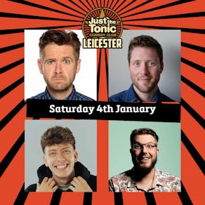 Just the Tonic Comedy Club - Leicester