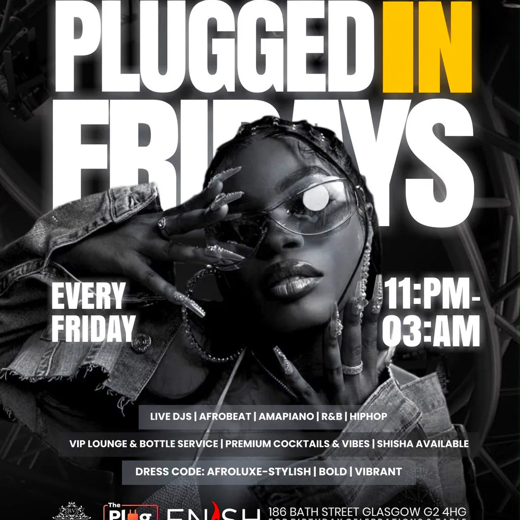Plugged In Fridays at Enish Glasgow