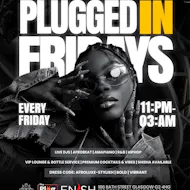 Plugged In Fridays at Enish Glasgow