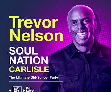 Trevor Nelson : Soul Nation