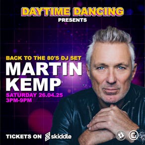 Martin Kemp: The Ultimate Back to the 80's Dj Set