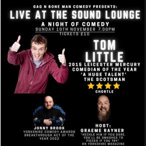 Gag N Bone Man Comedy @The Sound Lounge Darwen