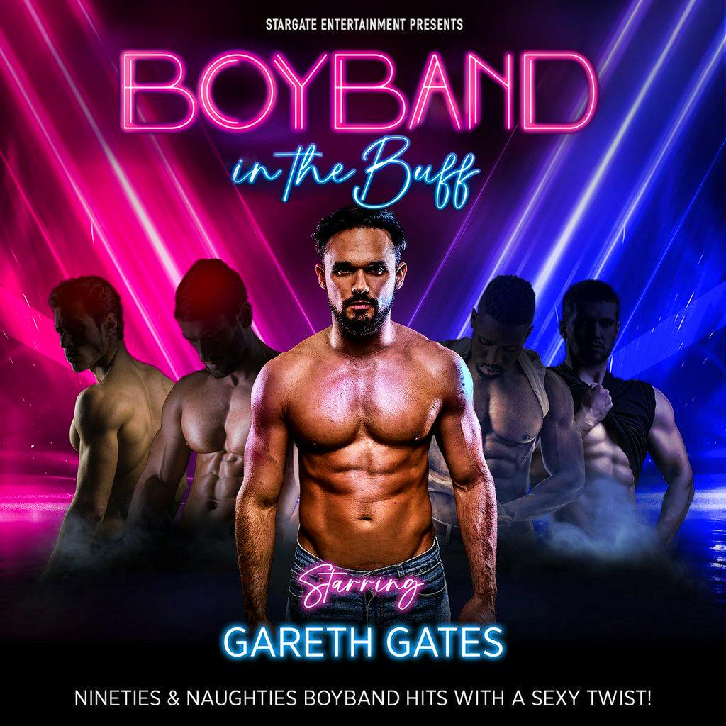 GARETH GATES  BOYBAND in the Buff at Babbacombe Theatre