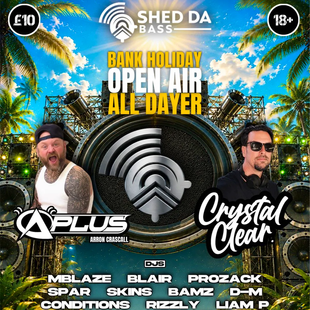 Shed Da Bass Events Presents Bank Holiday Open Air All Dayer at The Queens Head Aylesbury