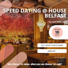 Head Over Heels (Speed Dating Belfast ages 60+) FEMALES SOLD OUT at House Belfast