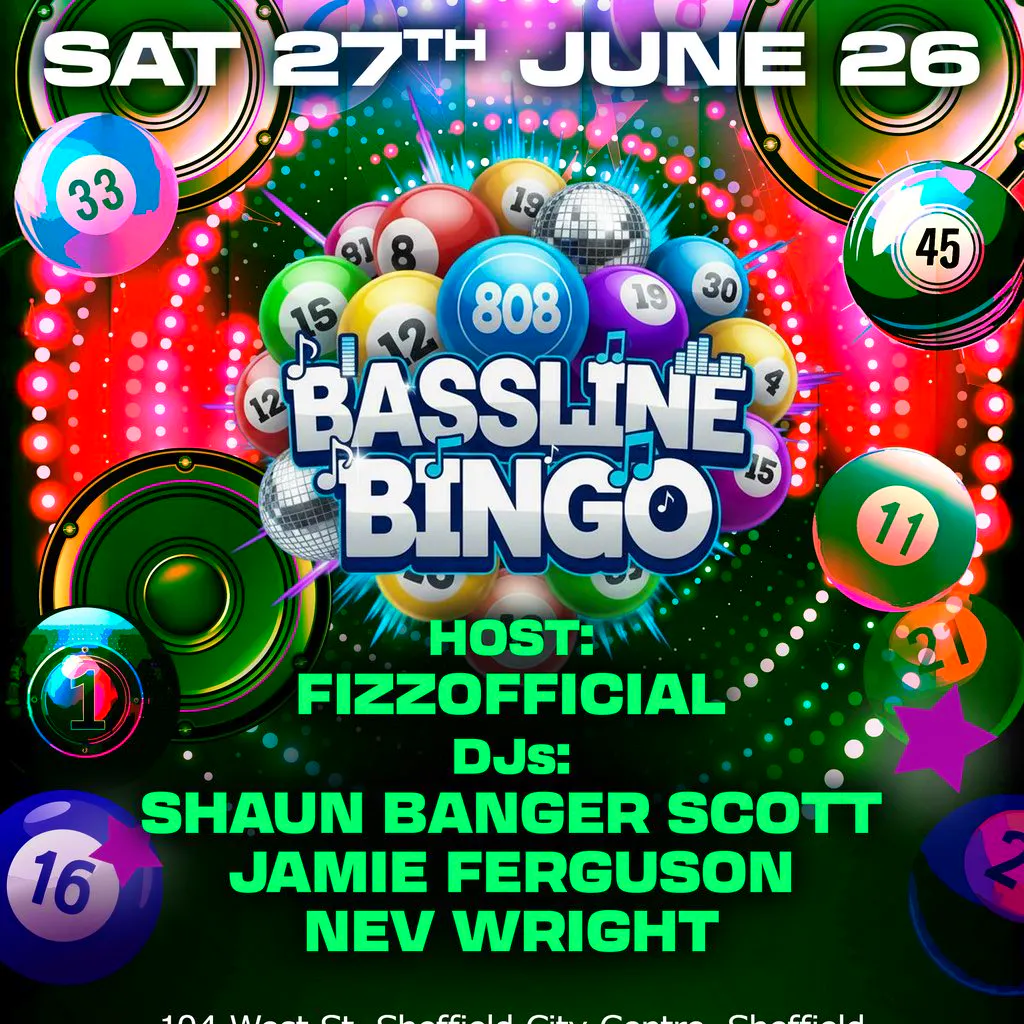 Bassline Bingo Sheffield at Steinhaus Sheffield