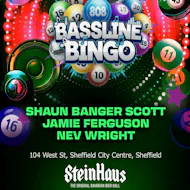 Bassline Bingo Sheffield at Steinhaus Sheffield