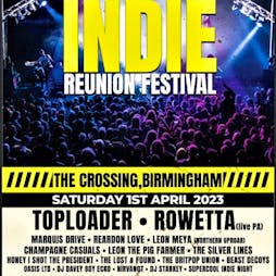 Indie Reunion Festival Tickets | The Crossing Birmingham  | Sat 1st April 2023 Lineup