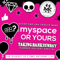 Myspace or Yours? / MK11 Milton Keynes / 25.08.24 at MK11 LIVE MUSIC VENUE