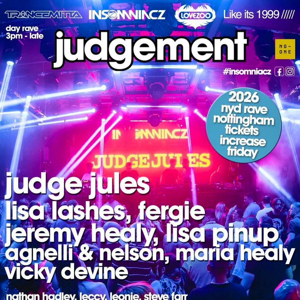 Judgement NYD:  Insomniacz x Judgement x Lovezoo x Like its 1999 at NG ONE Night Club