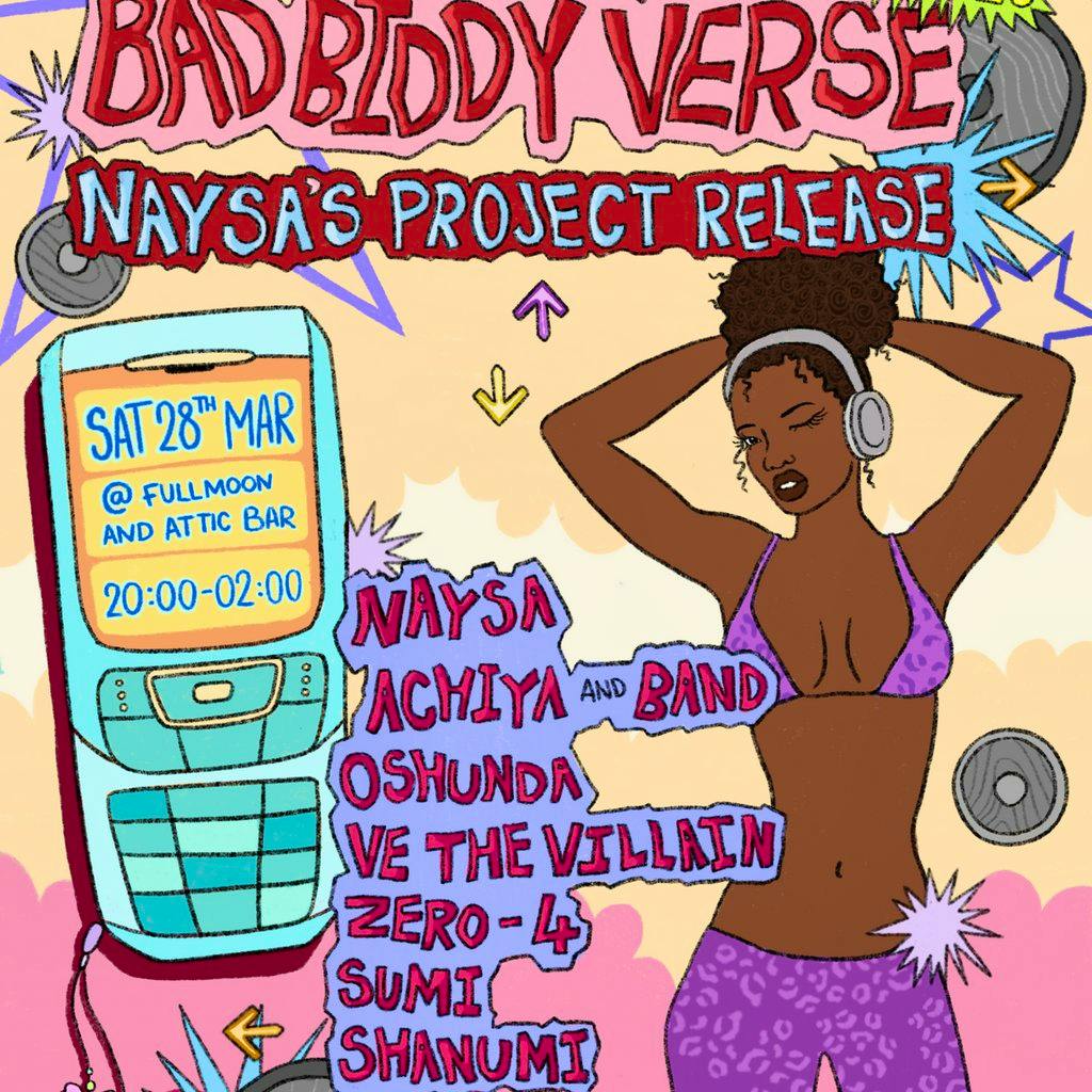 Naysa's Bad Biddy Verse at The Full Moon And Attic Bar