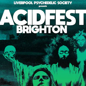 ACIDFEST Brighton: mini psych fest