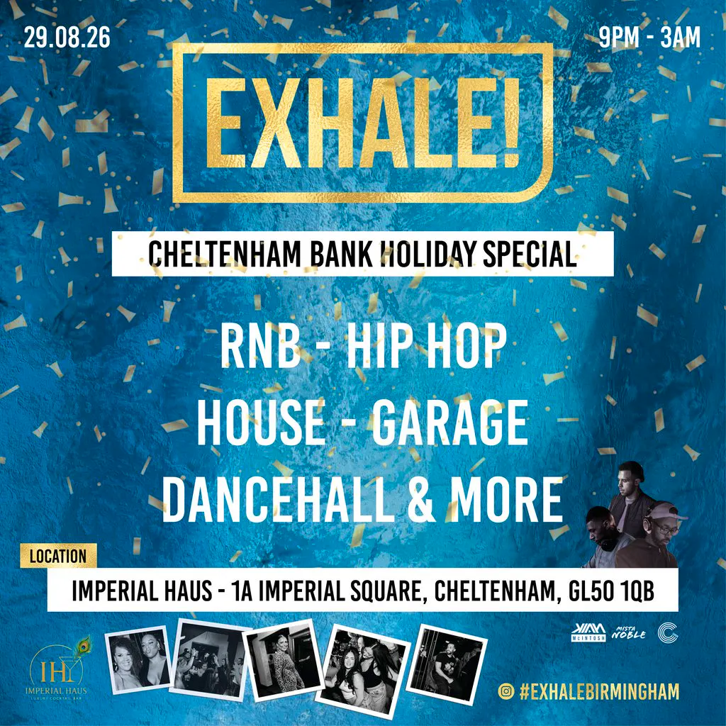 Exhale - Cheltenham Bank Holiday Special at Imperial Haus   Cheltenham