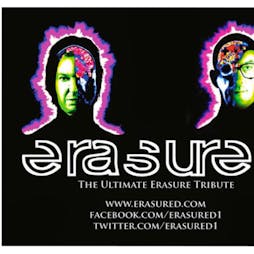 ERASURED - Tribute to Erasure Tickets | THE CENTRAL BAR And VENUE Ibstock  | Sat 25th May 2024 Lineup