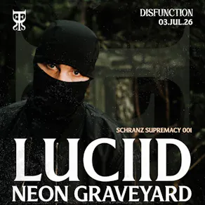 DISFUNCTION: SCHRANZ SUPREMACY - Luciid