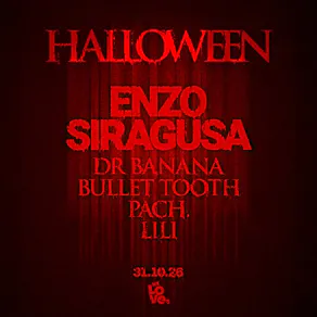 HALLOWEEN: Enzo Siragusa, Dr Banana, bullet tooth, PACH., LILI