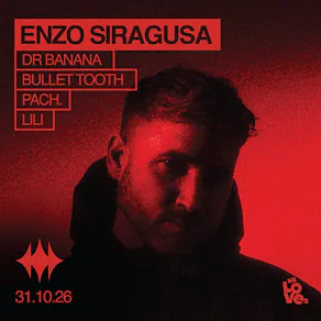 Enzo Siragusa, Dr Banana, bullet tooth, PACH., LILI
