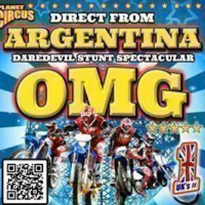 Planet Circus OMG presents -Daredevils Stunts OMG! Hucknall
