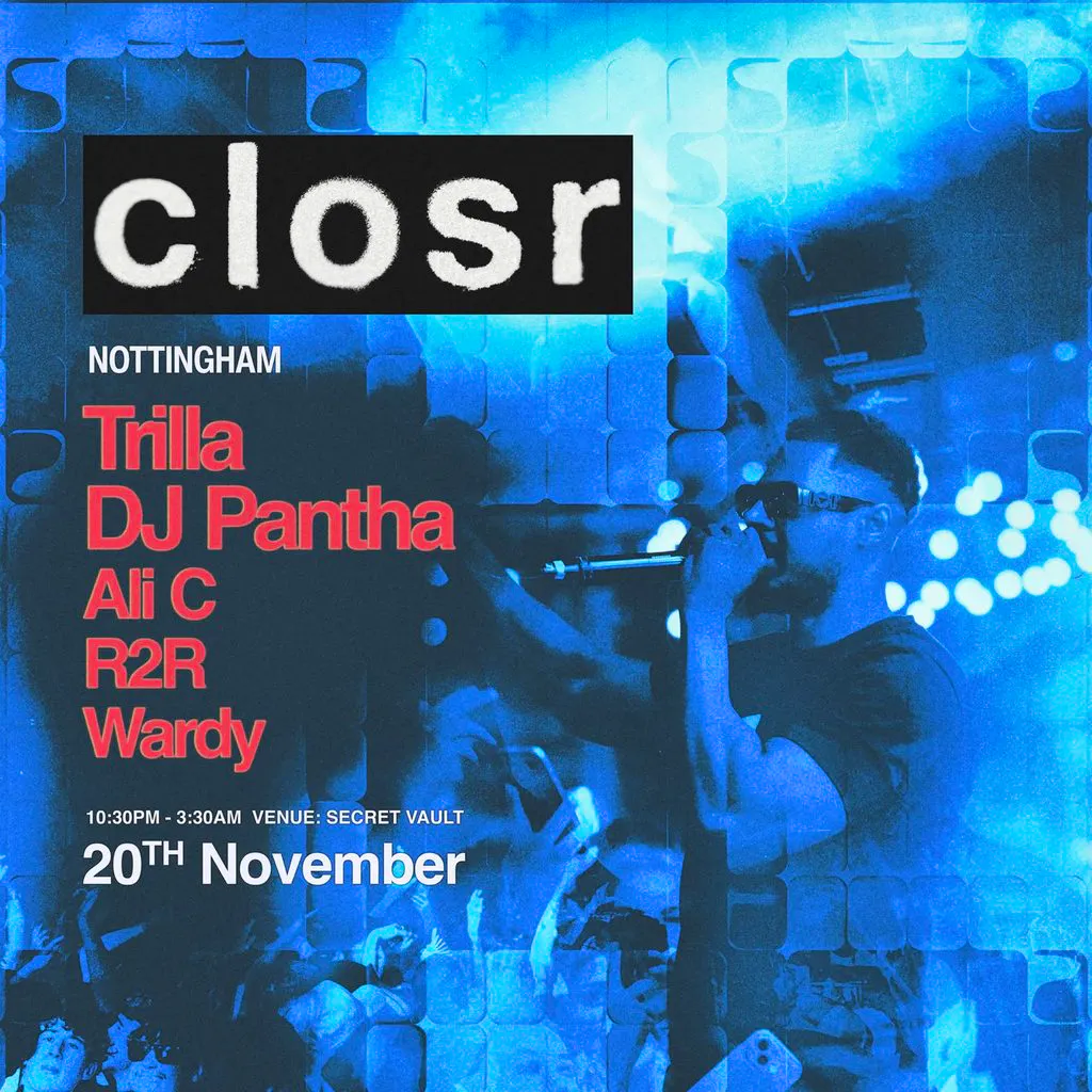 Closr Nottingham at Secret Vault