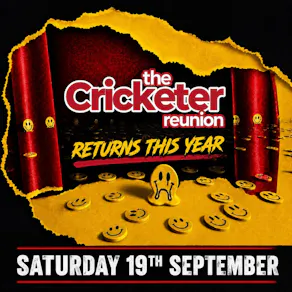 The Cricketer Reunion All Day Rave