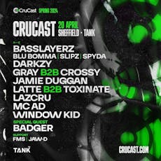 Crucast ft Basslayerz, Darkzy, Gray b2b Crossy, Latte & Toxinate at Tank Nightclub