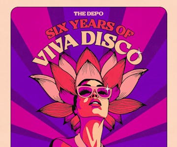 Six Years of Viva Disco