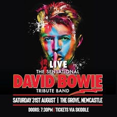 The Sensational David Bowie Tribute Band at The Grove 