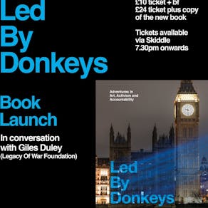 An evening with Led By Donkeys