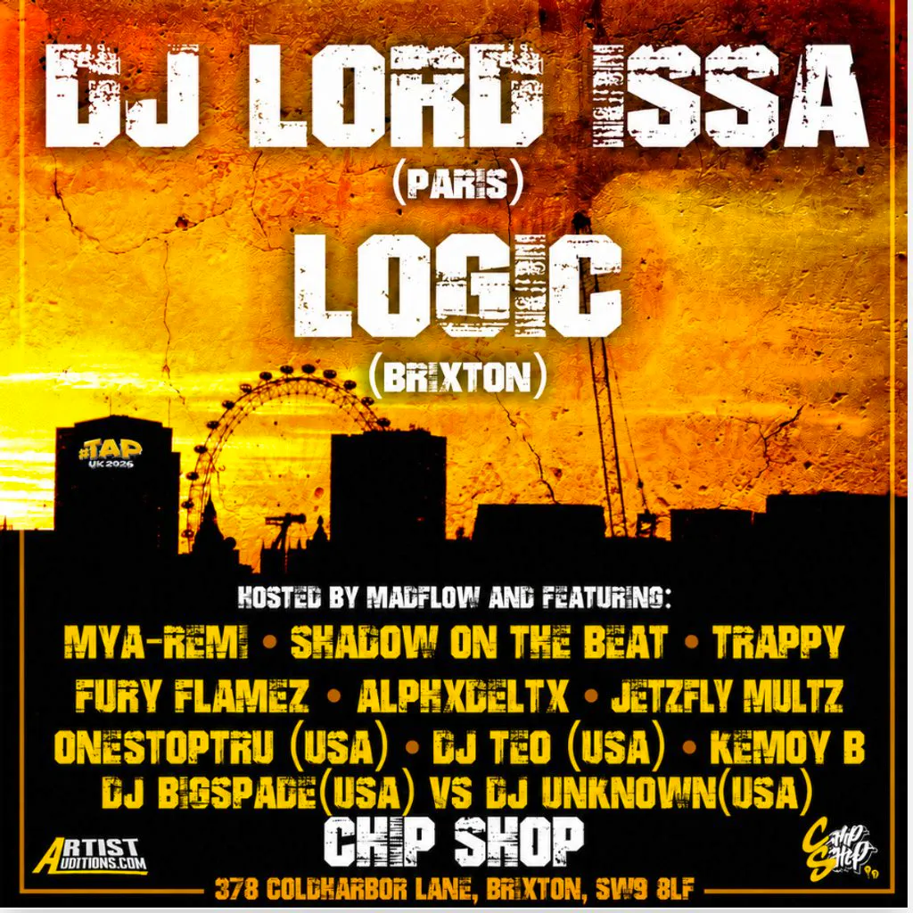 TAPUK:DJ Lord Issa(Paris FR) x Logic x MYA-REMI x Trappy x DJTEO at Chip Shop Brixton