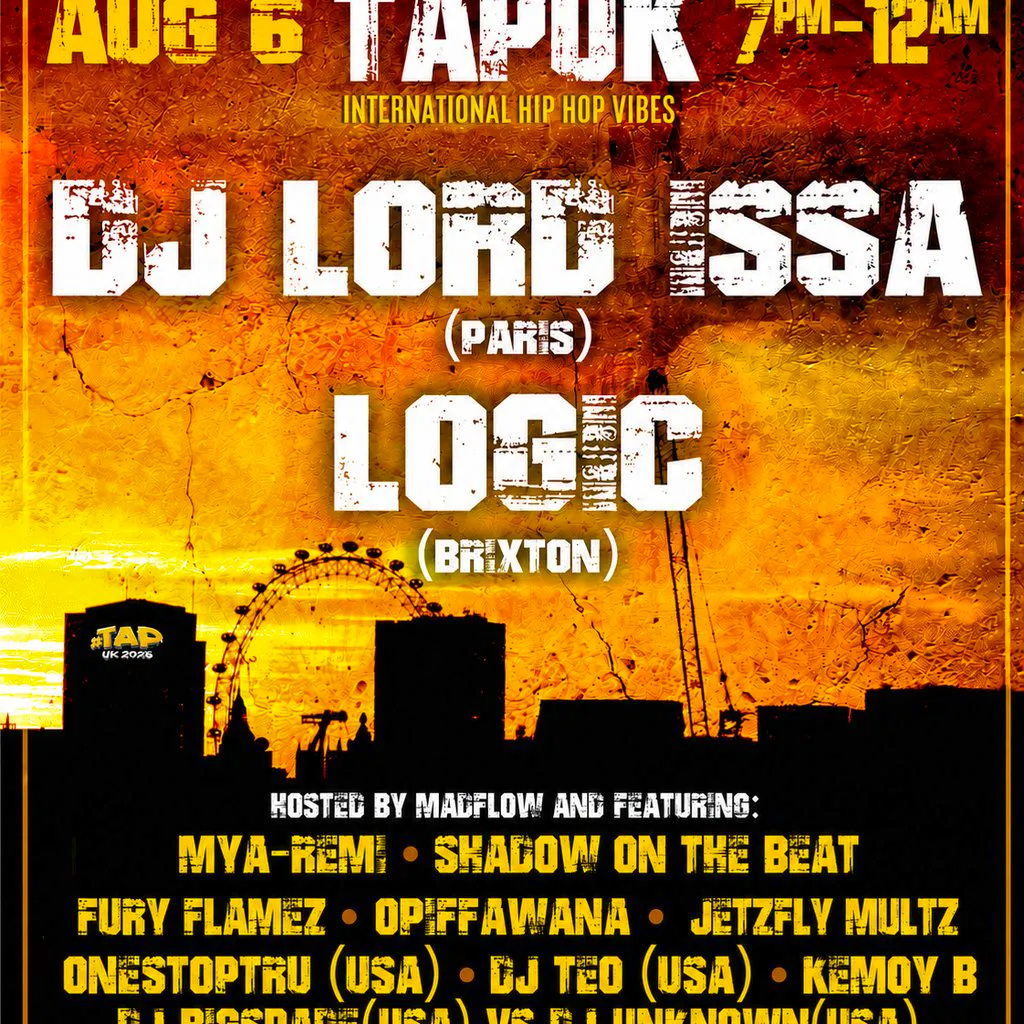 TAPUK:DJ Lord Issa (Paris FR) Logic x Mya-Remi x ShadowOnTheBeat at Chip Shop Brixton