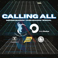 CALLING ALL - Moving Shadow / Over Shadow Special at St Bart's Church, London Road, RG1 3QA