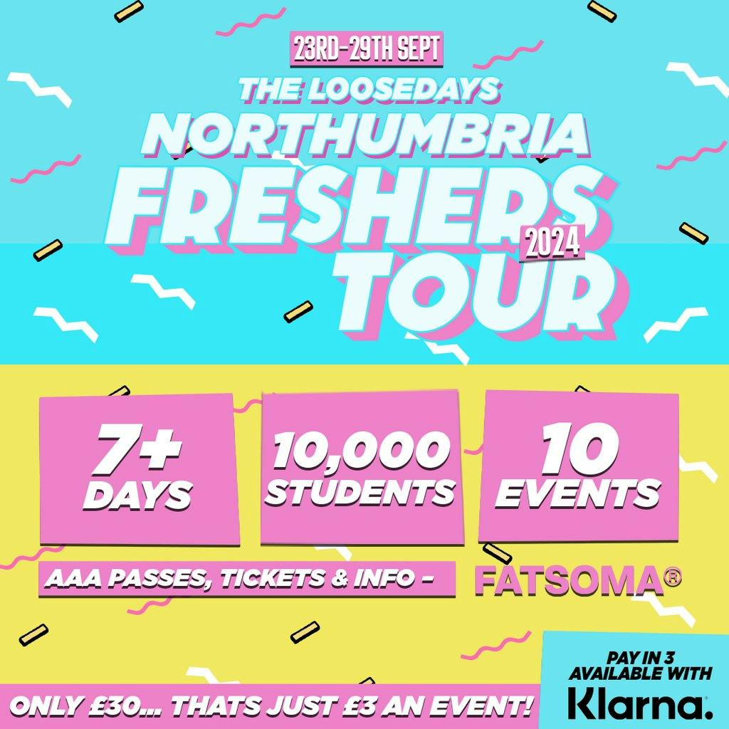 Tickets: The Loosedays Northumbria Uni Freshers Tour | Newcastle upon ...