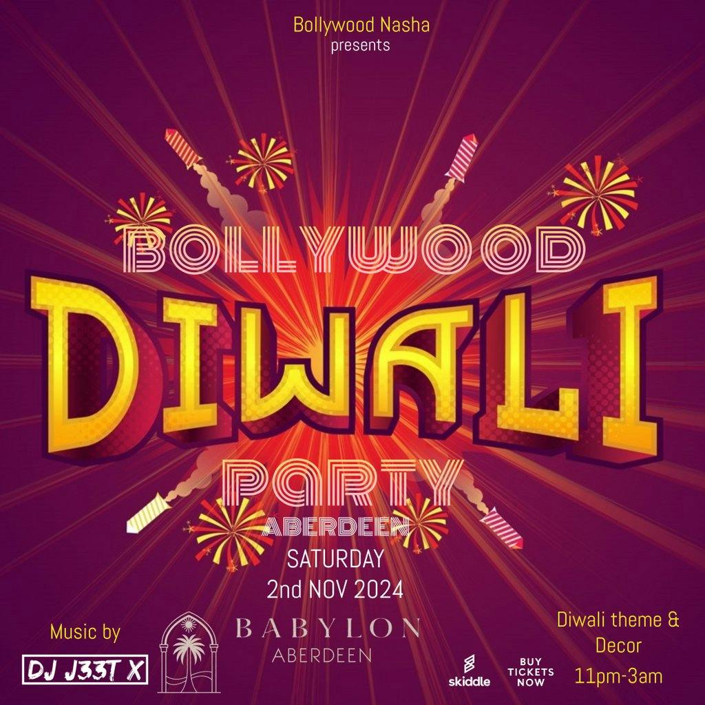 Tickets Bollywood Diwali Party 2024 Aberdeen Babylon