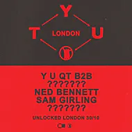Y U QT - Unlocked (Halloween) at Unlocked Shoreditch