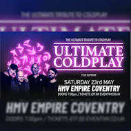 The Ultimate Coldplay at HMV EMPIRE COVENTRY