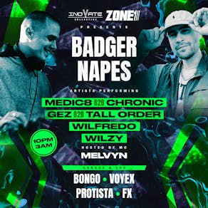 Inovate X Zone1 Presents: Badger and Napes