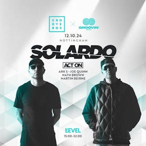 SOLARDO | Groovebox x Groovin' at The Level