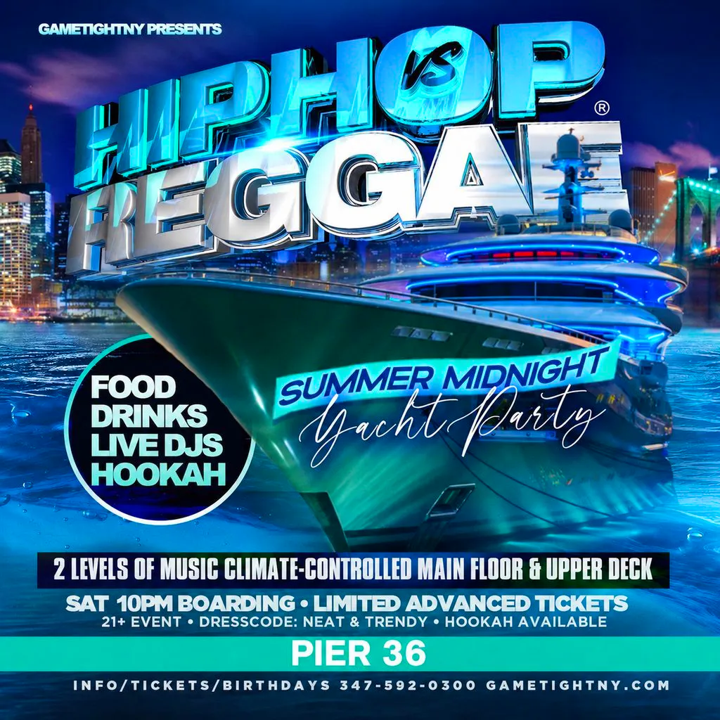 NYC HIP HOP VS REGGAE Saturday Midnight Yacht Party Cruise at Pier 36