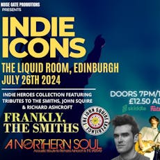 Indie Icons - Edinburgh at The Liquid Room